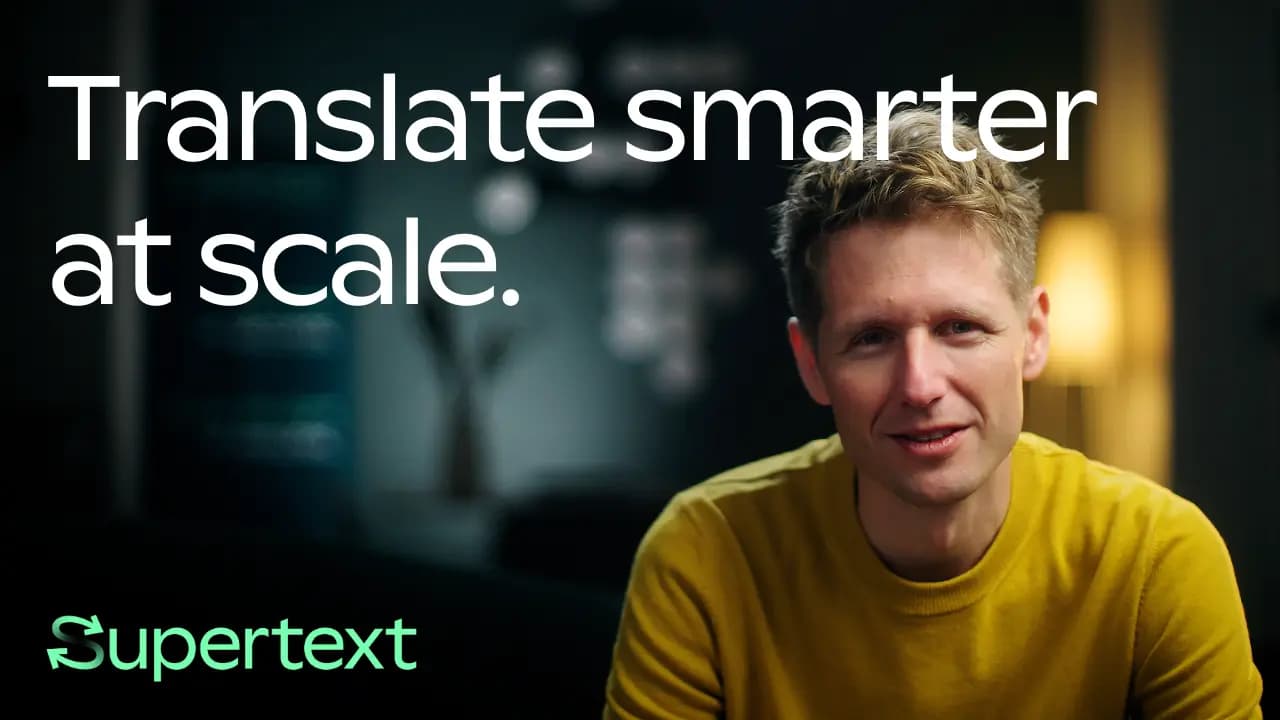 Supertext - Translate smarter at scale